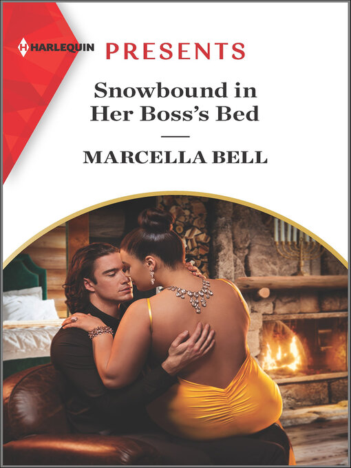 Title details for Snowbound in Her Boss's Bed by Marcella Bell - Available